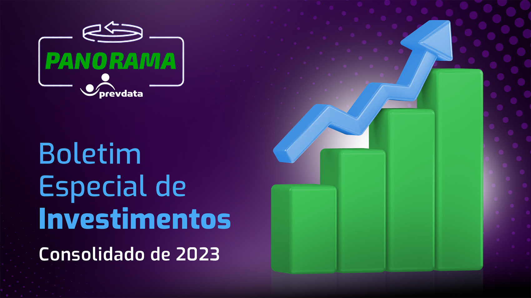 Panorama dos Investimentos – Consolidado de 2023